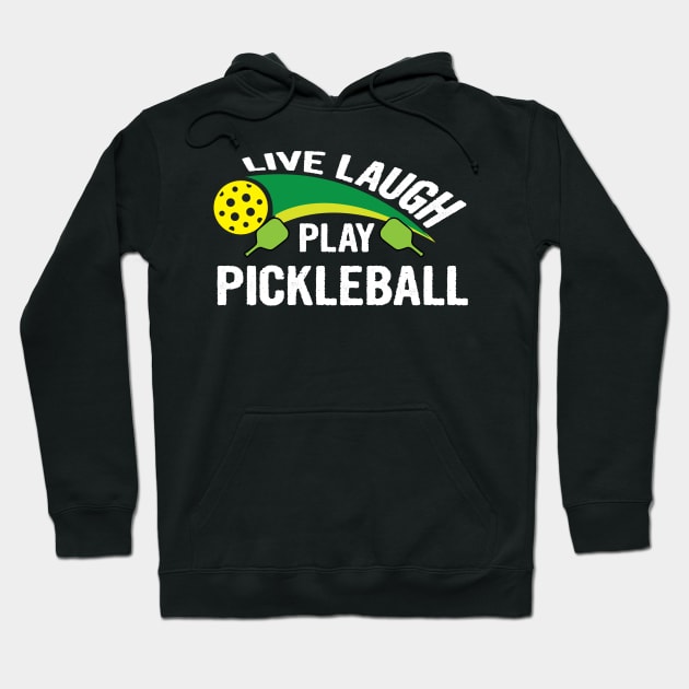 Live laugh play pickleball sport Hoodie by martinyualiso